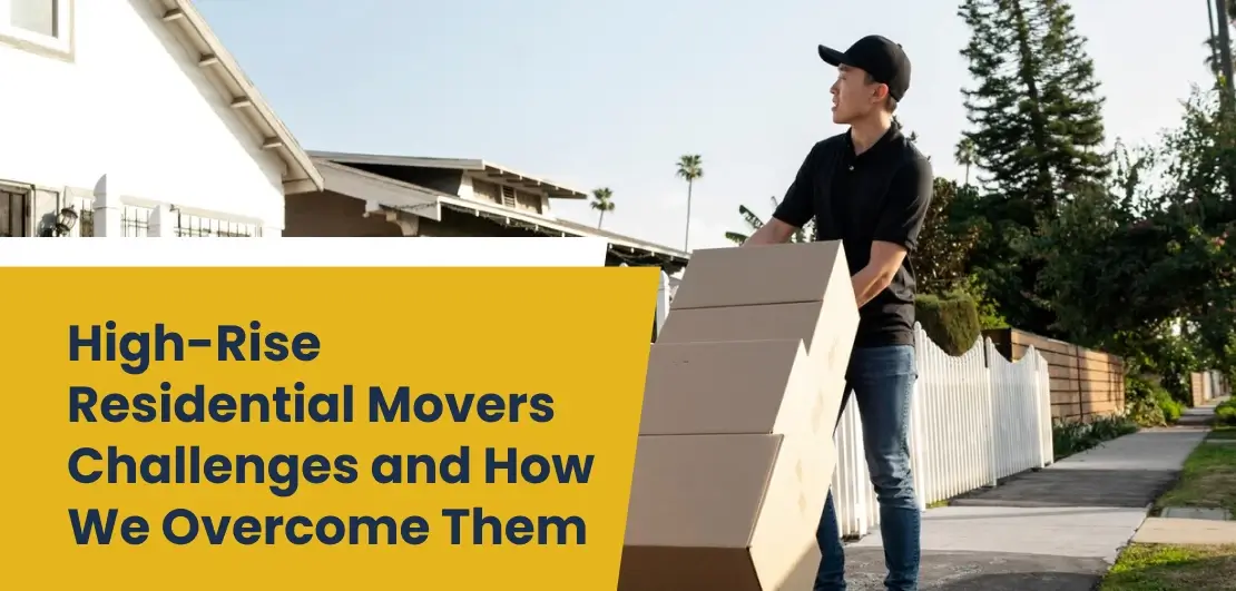 High-rise residential moving- Challenges and Solutions