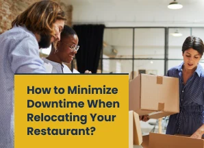 Relocating a Restaurant, Restaurant Moving Company
