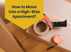 Moving to a high-rise apartment