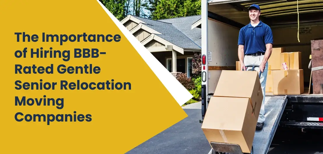 Senior Moving?- Importance of Hiring BBB-Rated