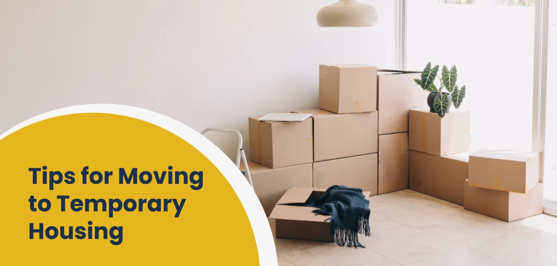 Moving to temporary housing, Move into a temporary house