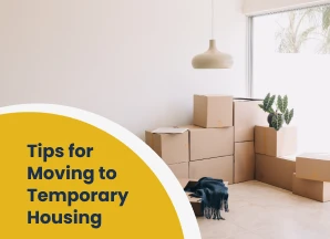 Moving to temporary housing, Move into a temporary house